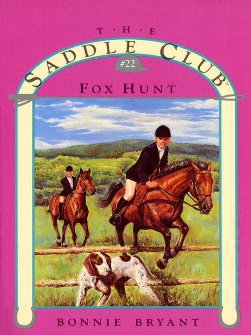 Title details for The Fox Hunt by Bonnie Bryant - Available